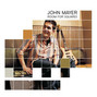 Il testo della City love John Mayer