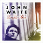 Il testo della Someone like you John Waite
