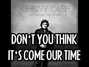 Il testo della Don't you think it's come our time Johnny Cash