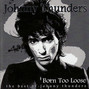 Il testo della Little bit of whore Johnny Thunders