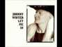 Paroles de Let me in Johnny Winter