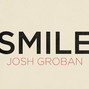 Il testo della Smile Josh Groban