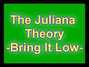 Lyrics of Bring it low Juliana Theory