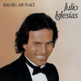 Il testo della The last time Julio Iglesias