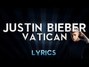 Il testo della Vatican Justin Bieber