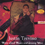 Il testo della Loud music and strong wine Justin Trevino