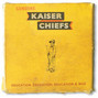 Il testo della Meanwhile up in heaven Kaiser Chiefs