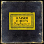 Il testo della What did i ever give you Kaiser Chiefs