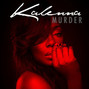 Lyrics of Murder Kalenna