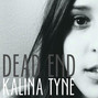 Lyrics of Dead end Kalina Tyne