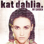 Il testo della Saturday sunday Kat Dahlia