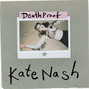Lyrics of Death proof Kate Nash