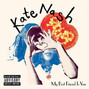 Lyrics of You were so far away Kate Nash