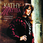 Il testo della Listen to the radio Kathy Mattea