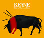 Il testo della She opens her eyes Keane