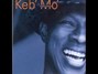 Lyrics of I don't know Keb Mo