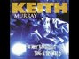 Il testo della Straight loonie Keith Murray