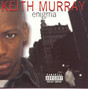 Il testo della What a feelin' Keith Murray