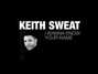Il testo della I wanna know your name Keith Sweat