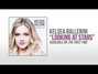 Il testo della Looking at stars Kelsea Ballerini