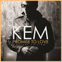 Paroles de Promise to love Kem