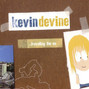 Il testo della Haircut Kevin Devine