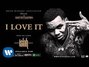 Il testo della I love it Kevin Gates