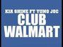 Il testo della Club walmart Kia Shine