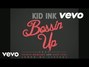 Lyrics of Bossin up Kid Ink
