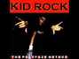 Lyrics of Blow me Kid Rock