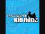 Paroles de Let's ride (mideast battle hymn) Kid Rock