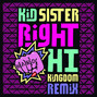 Lyrics of Right hand hi Kid Sister
