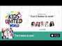 Il testo della Tout le bonheur du monde Kids United