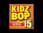 Lyrics of Tell me something i don't know Kidz Bop Kids