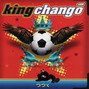 Lyrics of Melting pot King Chango