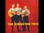 Lyrics of Ann Kingston Trio