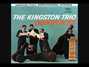 Paroles de You don't knock Kingston Trio