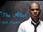 Il testo della The altar Kirk Franklin