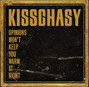 Lyrics of Opinions won't keep you warm at night Kisschasy