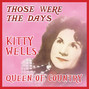 Il testo della I've kissed you my last time Kitty Wells