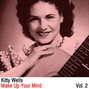 Paroles de Slowly dying Kitty Wells