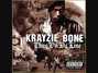 Il testo della I don't know what Krayzie Bone