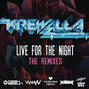 Lyrics of Live for the night Krewella