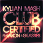 Paroles de Club certified Kylian Mash