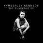 Paroles de Blackout Kymberley Kennedy