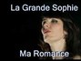 Il testo della Ma romance La Grande Sophie