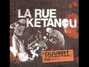 Lyrics of Chagrin d'amour La Rue Ketanou