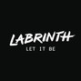 Lyrics of Let it be Labrinth