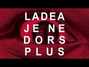 Lyrics of Je ne dors plus Ladea