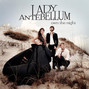 Il testo della Wanted you more Lady Antebellum